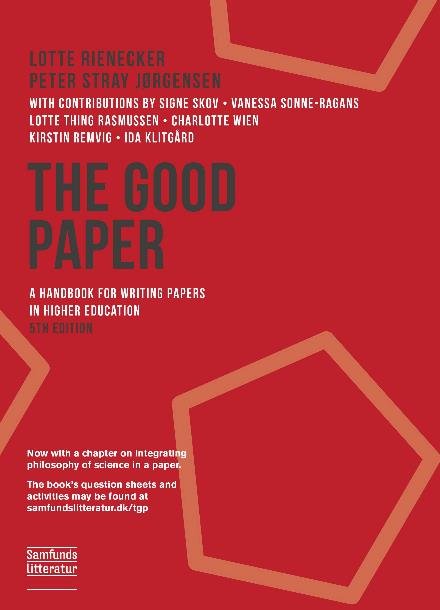 Cover for Lotte Rienecker og Peter Stray Jørgensen · The good paper, 2nd edition (Pocketbok) [2. utgave] (2017)