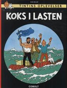 Cover for Hergé · Tintins oplevelser: Tintin: Koks i lasten - softcover (Sewn Spine Book) [4e édition] (2013)