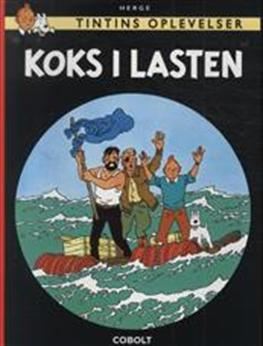 Cover for Hergé · Tintins oplevelser: Tintin: Koks i lasten - softcover (Sewn Spine Book) [4th edição] (2013)