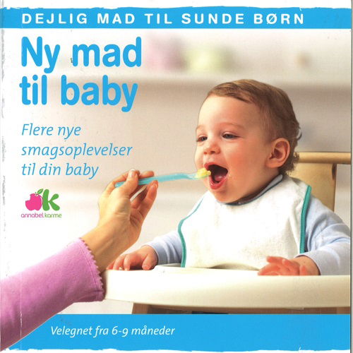 Cover for Annabel Karmel · Ny mad til baby (Hardcover Book) [1st edition] (2015)