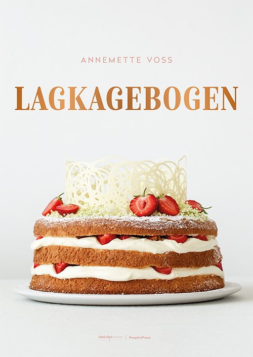 Cover for Annemette Voss · Lagkagebogen (Bound Book) [1st edition] (2018)