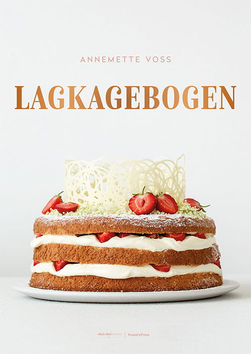 Cover for Annemette Voss · Lagkagebogen (Inbunden Bok) [1:a utgåva] (2018)