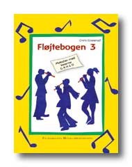Cover for Grete Granerud · Fløjtebogen 3 (Bok) [1. utgave] (2005)