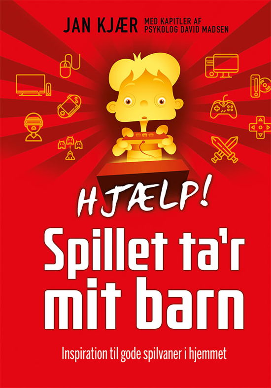 Cover for Jan Kjær · HJÆLP! Spillet ta´r mit barn (Hardcover Book) [1e uitgave] (2020)