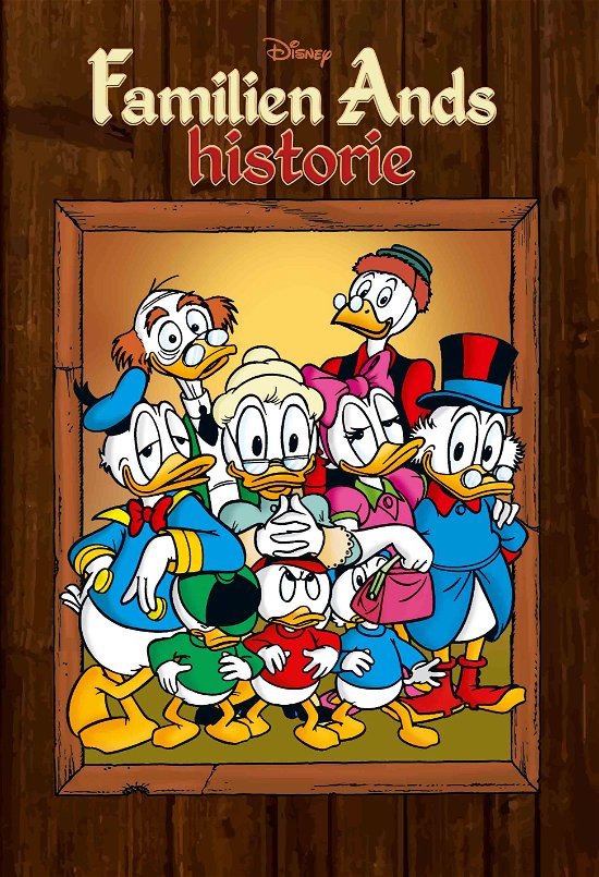Cover for Disney · Familien Ands Historie (Hardcover bog) (2019)