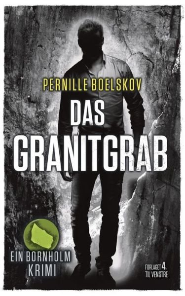 Cover for Pernille Boelskov · Das Granitgrab (Paperback Bog) (2016)