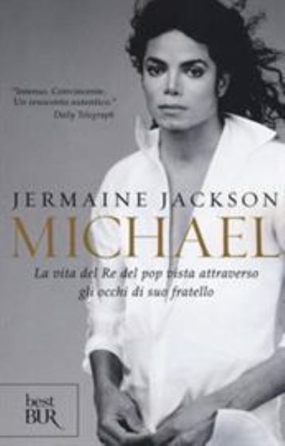 Cover for Jermaine Jackson · Michael. La Vita Del Re Del Pop Vista Attraverso Gli Occhi Di Suo Fratello (Bok)