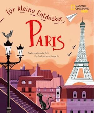Cover for Daniela Celli · Paris für kleine Entdecker. Reiseführer für Kinder (Book) (2023)