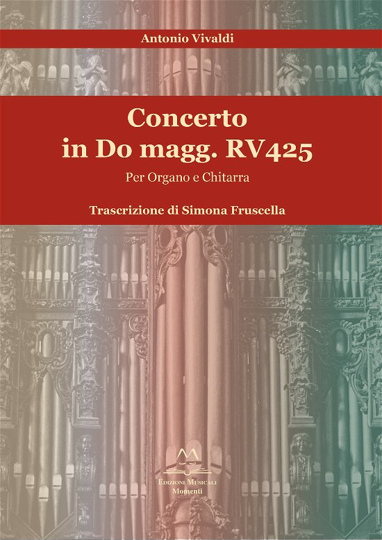 Cover for Antonio Vivaldi · Concerto In Do Magg. RV 425. Per Organo E Chitarra. Con Partiture Per Chitarra (Bok)