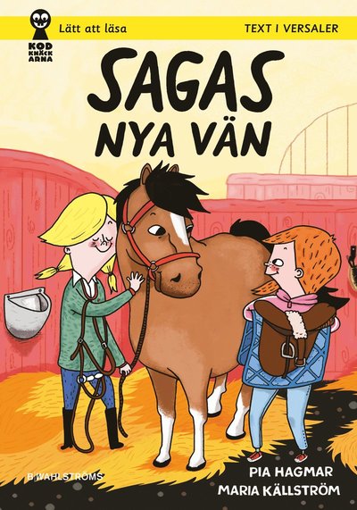 Cover for Maria Källström Pia Hagmar · Sagas nya vän (Hardcover Book) (2015)