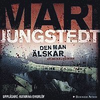 Cover for Mari Jungstedt · Anders Knutas: Den man älskar (Hörbok (MP3)) (2014)