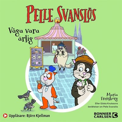 Cover for Maria Frensborg · Pelle Svanslös. Våga vara ärlig! (Audiobook (MP3)) (2020)