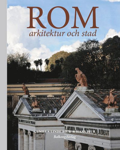Cover for Hans Bjur · Rom : arkitektur och stad (Bound Book) (2015)