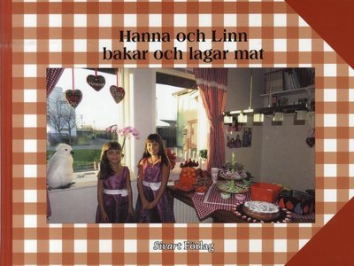 Cover for Annika Lundstig · Hanna och Linn bakar och lagar mat (Bound Book) (2019)