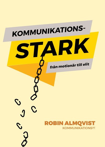 Cover for Robin Almqvist · Kommunikationsstark : från motionär till elit (Book) (2022)