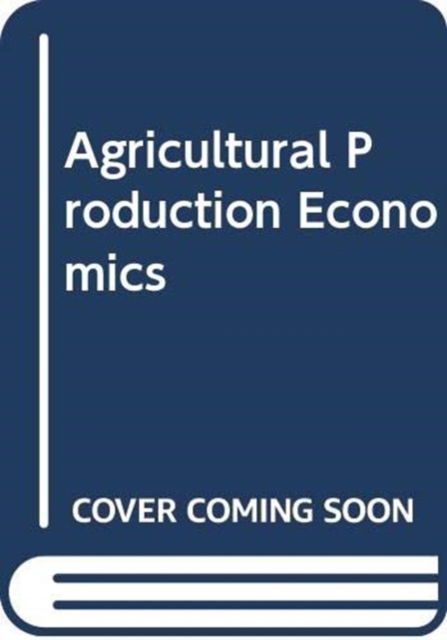 Cover for K Nirmal Ravi Kumar · Agricultural Production Economics in 2 Volumes (Hardcover Book) (2016)