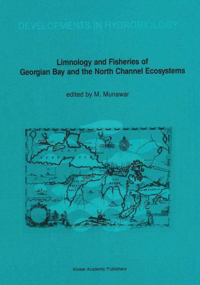 Cover for M Munawar · Limnology and Fisheries of Georgian Bay and the North Channel Ecosystems - Developments in Hydrobiology (Paperback Book) [Softcover reprint of the original 1st ed. 1988 edition] (2011)