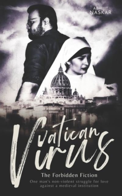 Cover for Abhijit Naskar · Vatican Virus: The Forbidden Fiction - ABI Naskar Adventures (Pocketbok) (2021)