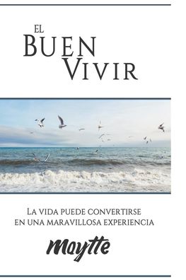 Cover for Maytte Sepulveda · El Buen Vivir (Paperback Book) (2021)