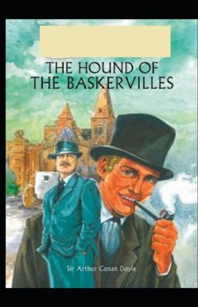Cover for Sir Arthur Conan Doyle · The Hound of the Baskervilles Illustrated (Pocketbok) (2021)
