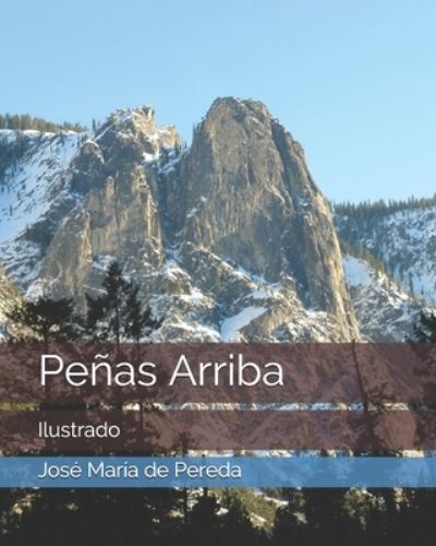 Cover for Jose Maria De Pereda · Penas Arriba: Ilustrado (Paperback Book) (2021)