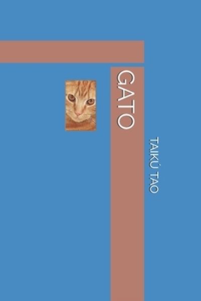 Cover for Taiku Tao · Gato (Paperback Book) (2009)