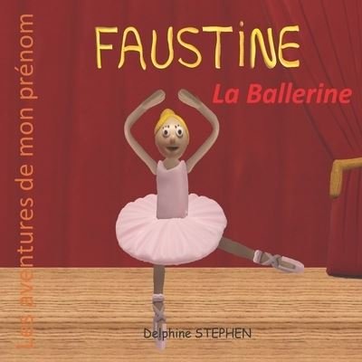 Cover for Delphine Stephen · Faustine la Ballerine (Paperback Book) (2020)
