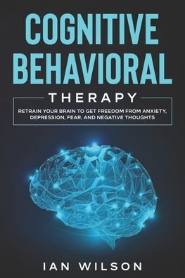 Cover for Ian Wilson · Cognitive Behavioral Therapy (Paperback Bog) (2020)