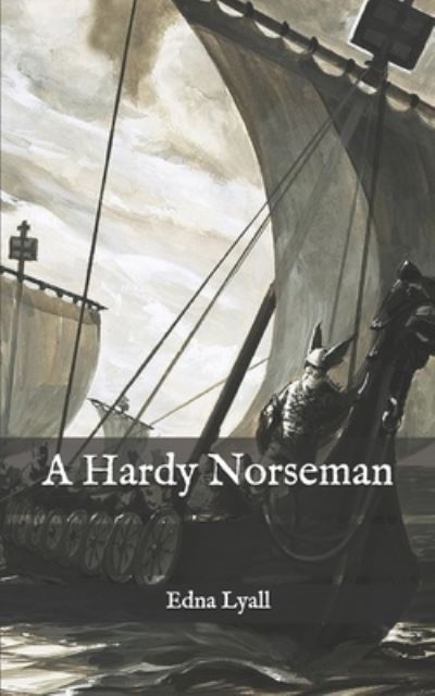 Cover for Edna Lyall · A Hardy Norseman (Paperback Book) (2020)