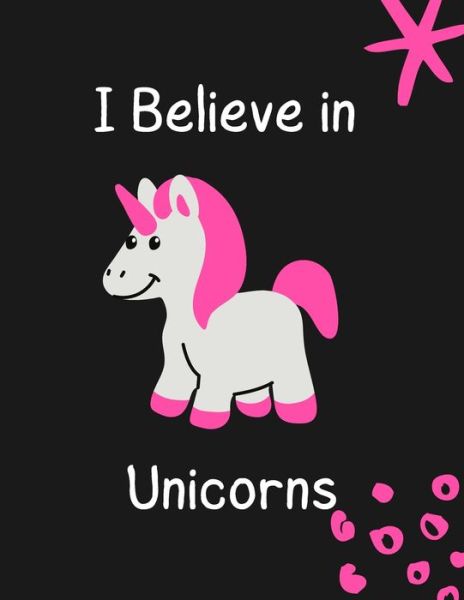 Cover for Coloring Books For Kids · I Believe in Unicorns (Paperback Book) (2021)