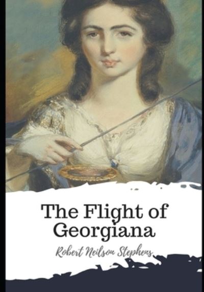 Cover for Robert Neilson Stephens · The Flight of Georgiana (Paperback Book) (2021)