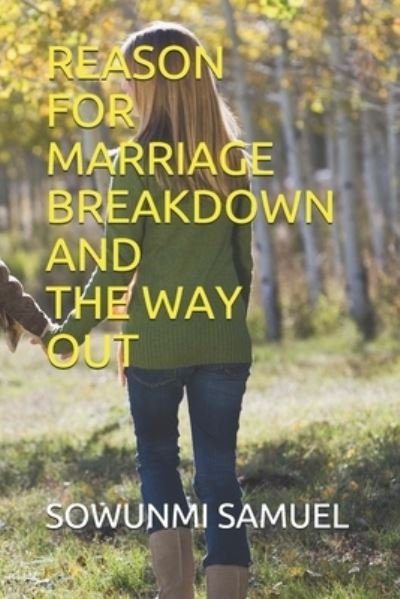 Sowunmi Samuel · Reason for Marriage Breakdown and the Way (Taschenbuch) (2015)