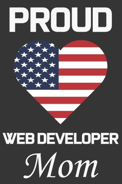 Cover for Ataul Publishing House · Proud Web Developer Mom (Paperback Book) (2020)