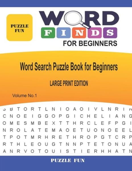 Cover for Puzzle Fun · Word Finds For Beginners - Large Print - Book 1 (Paperback Book) (2020)