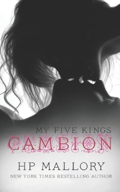 Cover for H P Mallory · Cambion: A Reverse Harem Paranormal Romance - My Five Kings (Paperback Book) (2020)