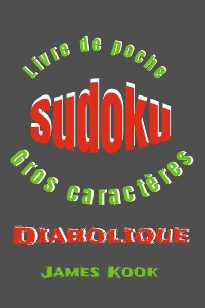 Cover for James Kook · SUDOKU DIABOLIQUE - GROS CARACTERES - Livre de poche (Pocketbok) (2020)