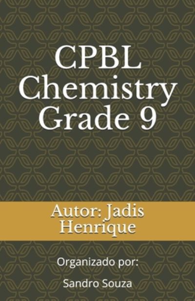 Cover for Jadis Henrique · Cpbl Chemistry - Grade 9 (Paperback Book) (2020)