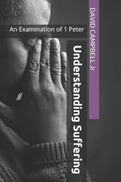 Cover for David Campbell · Understanding Suffering (Taschenbuch) (2021)