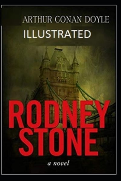 Cover for Arthur Conan Doyle · Rodney Stone Illustrated (N/A) (2021)