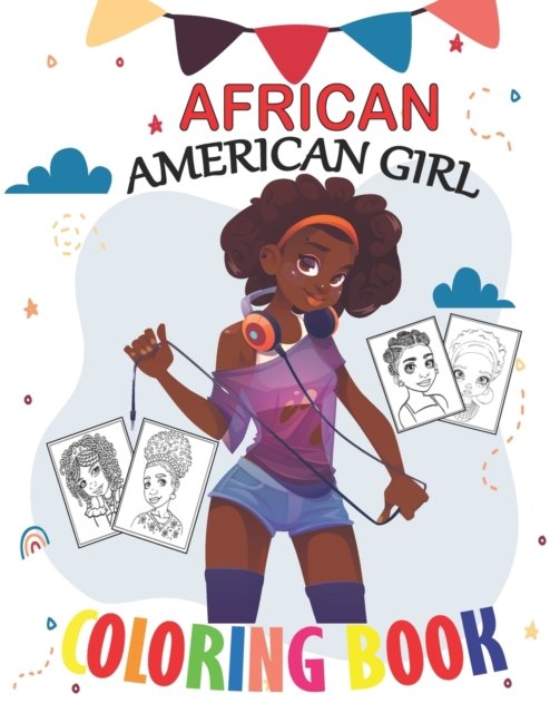 Cover for Inoo Tj Book Inoo · African American Coloring Book: Coloring Book for Young Black Girls ; African American Children ; Brown Girls with Natural Curly Hair Coloring Book for kids and toddlers with empowering coloring pages (Paperback Book) (2021)