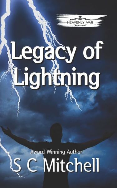 Cover for S C Mitchell · Legacy of Lightning - Heavenly War (Paperback Book) (2021)