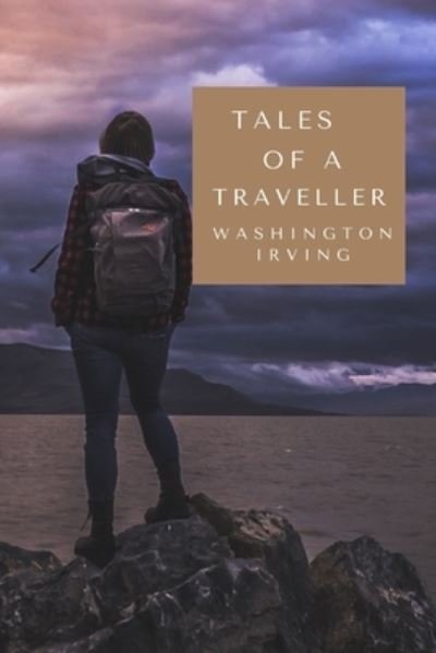Cover for Washington Irving · Tales of a Traveller (Paperback Bog) (2021)