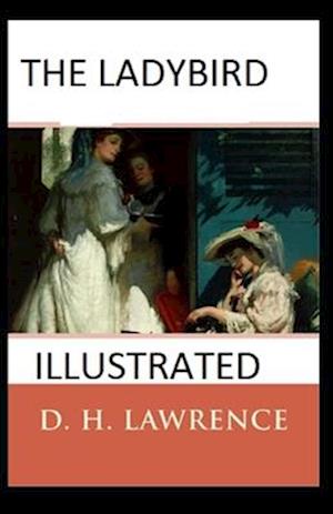 Cover for D H Lawrence · The Ladybird Illustrated (Paperback Book) (2021)