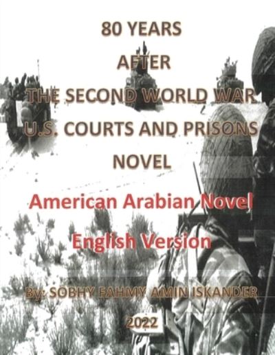 Cover for Sobhy Fahmy Amin Iskander · 80 Years After the Second World War (Paperback Book) (2022)