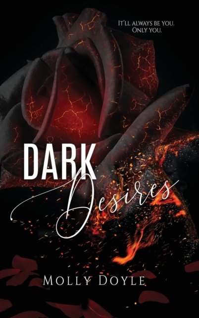 Cover for Molly Doyle · Dark Desires - The Desires Duet (Inbunden Bok) (2022)