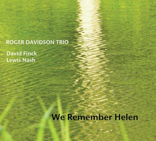Cover for Davidson Roger Trio · We Remember Helen (CD) [Digipak] (2013)