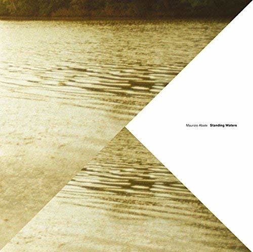 Maurizio Abate · Standing Waters (LP) (2018)