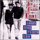 Cover for Croce, Jim / Ingrid · Bombs Over Puerto Rico (CD) (1996)