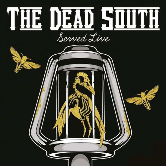 Cover for The Dead South · Served Live (CD) (2021)