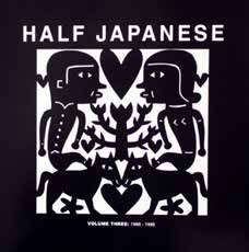 Cover for Half Japanese · Volume 3 1990-1995 (CD) [Japan Import edition] (2021)